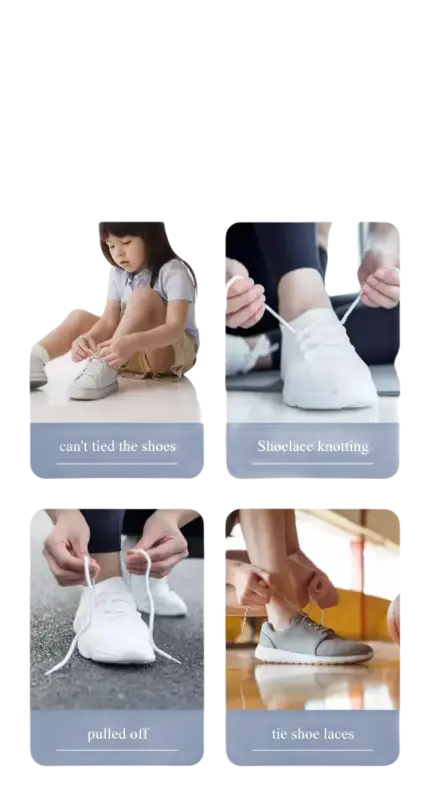Shoelace tying difficulties.