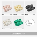 Cloud slippers in various colors.