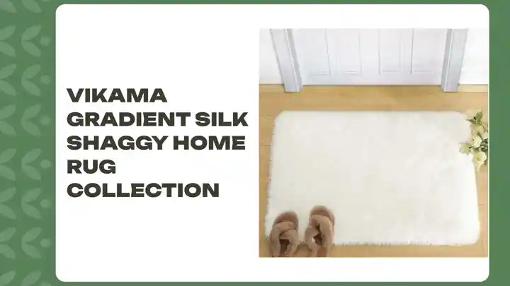VIKAMA Gradient Silk Shaggy Home Rug Collection