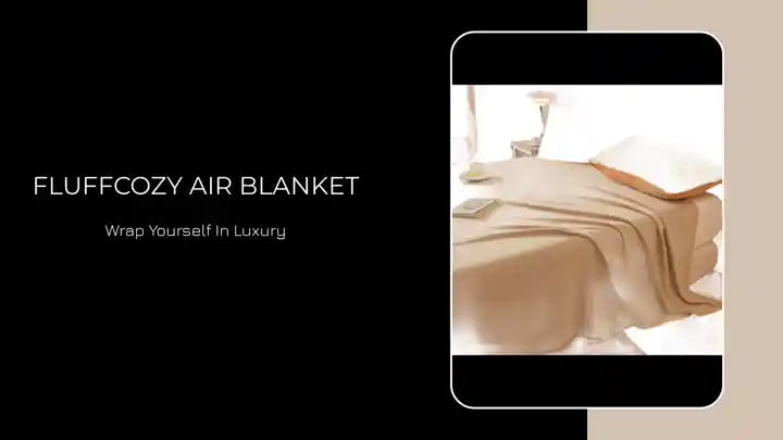 FluffCozy Air Blanket