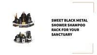 Sweet Black Metal Shower Shampoo Rack for Your Sanctuary by@Outfy