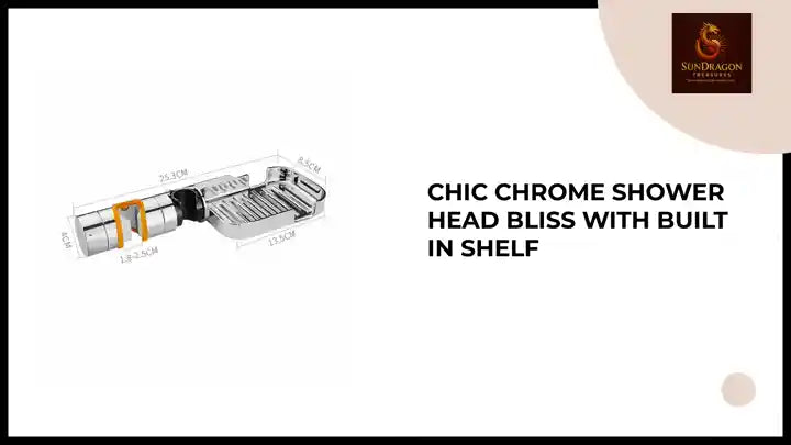 Chic Chrome Shower Head Bliss with Built In Shelf