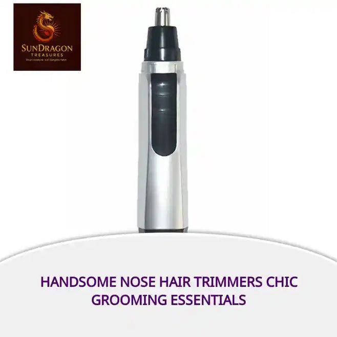 Handsome Nose Hair Trimmers Chic Grooming Essentials