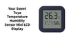 Your Sweet Tuya Temperature Humidity Sensor Mini LCD Display by@Outfy