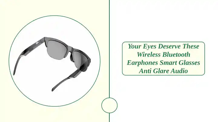 Your Eyes Deserve These Wireless Bluetooth Earphones Smart Glasses Anti Glare Audio
