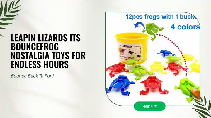 Leapin Lizards Its Bouncefrog Nostalgia Toys For Endless Hours